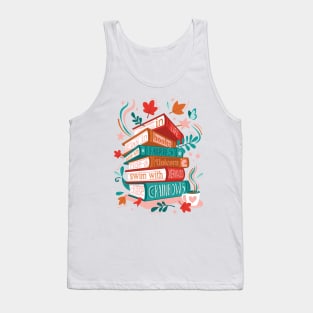 In life as in books dance with fairies, ride a unicorn, swim with mermaids, chase rainbows motivational quote // spot //sundown pink background red orange and green books Tank Top